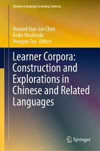 Learner Corpora: Construction and Explorations in Chinese and Related Languages -  - E-Book