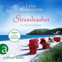 Strandzauber - Ein Rügen Roman (Ungekürzt) - Lena Johannson - Hörbuch