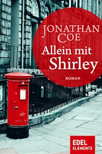 Allein mit Shirley - Jonathan Coe - E-Book
