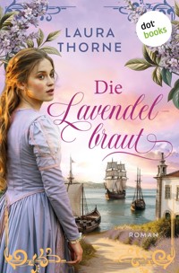 Die Lavendelbraut - Laura Thorne - E-Book