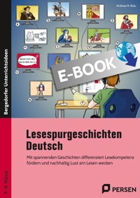 Lesespurgeschichten 7./8. Klasse - Deutsch - Andreas M. Bräu - E-Book