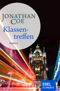 Klassentreffen - Jonathan Coe - E-Book