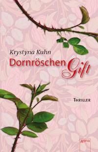 Dornröschengift - Krystyna Kuhn - E-Book + Hörbuch