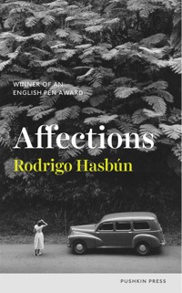 Affections - Rodrigo Hasbún - E-Book