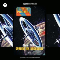 Raumschiff Promet - Von Stern zu Stern, Folge 2: Sprung ins Ungewisse - Oliver Müller - Hörbuch