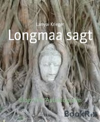 Longmaa sagt - Lamyai Krieger - E-Book