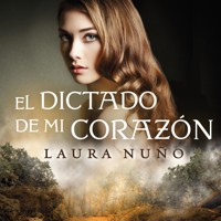 El dictado de mi corazon - Laura Nuño - Hörbuch