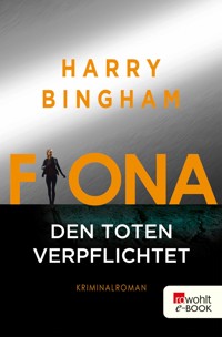 Fiona: Den Toten verpflichtet - Harry Bingham - E-Book