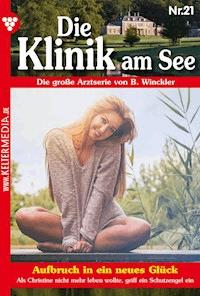 Aufbruch in ein neues Glück - Britta Winckler - E-Book
