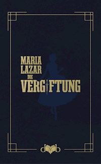 Die Vergiftung - Maria Lazar - E-Book