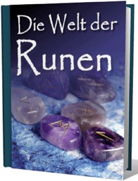 Die Welt der Runen. Reise durch die Welt der Runen, der nordischen Gottheiten, Mythologien und ganz vielen Energien. - Otmar Trierweiler - E-Book
