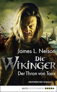 Die Wikinger - Der Thron von Tara - James Nelson - E-Book