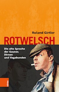 Rotwelsch - Roland Girtler - E-Book