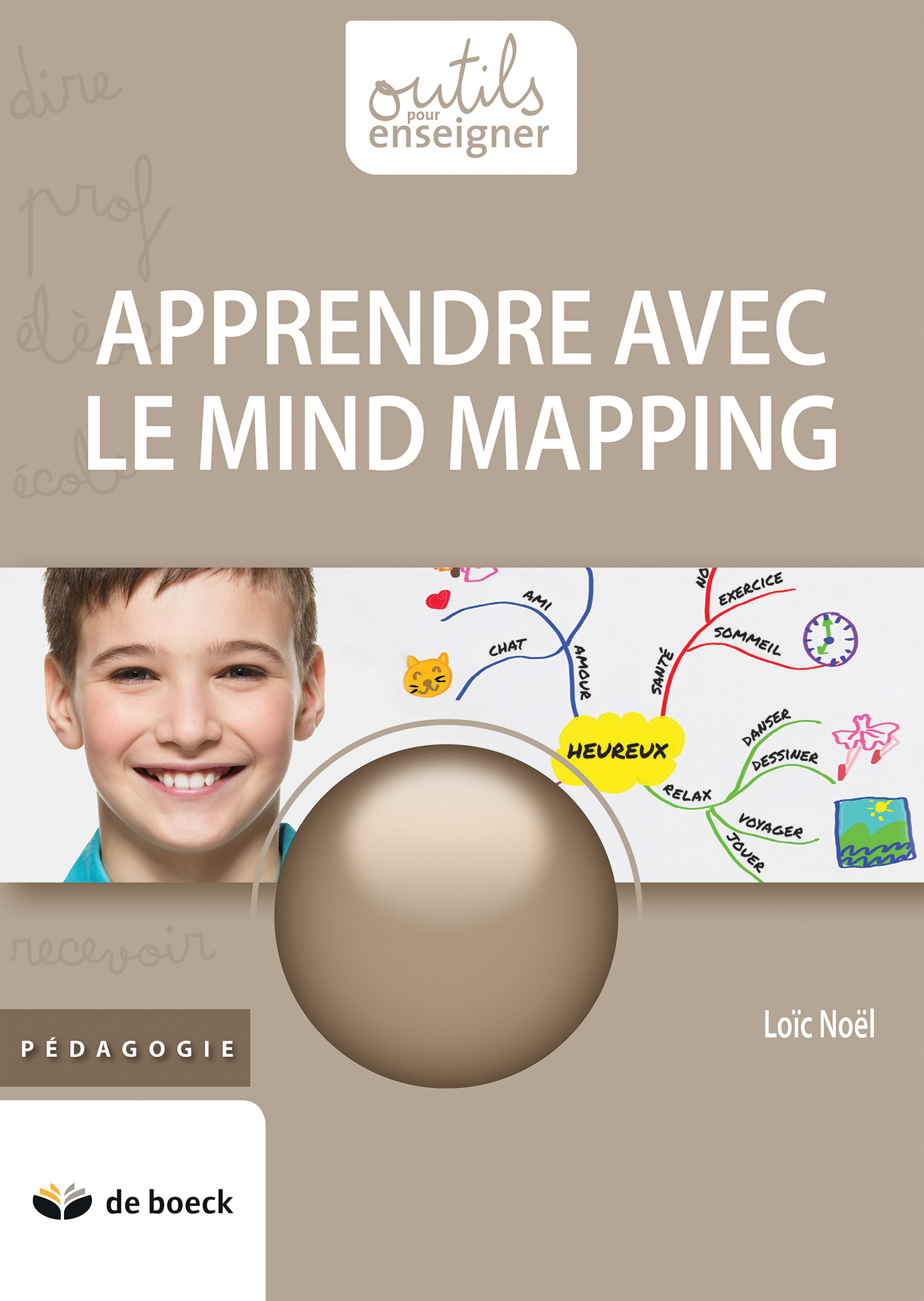 Apprendre avec le mind mapping - Loïc Noël - E-Book