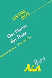Der Name der Rose von Umberto Eco (Lektürehilfe) - Nathalie Roland - E-Book