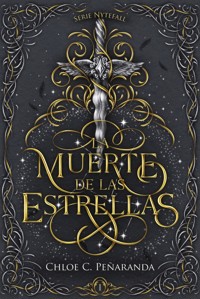 La muerte de las estrellas - Chloe C. Peñaranda - E-Book
