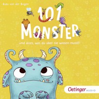 101 Monster und alles, was du über sie wissen musst! - Ruby van der Bogen - Hörbuch
