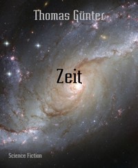 Zeit - Thomas Günter - kostenlos E-Book