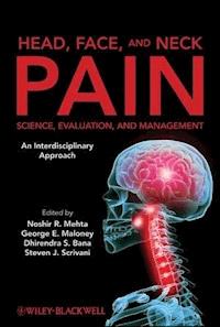 Head, Face, and Neck Pain Science, Evaluation, and Management -  - E-Book