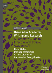 Using AI in Academic Writing and Research - Eldar Haber - E-Book