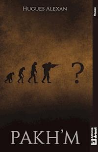 PAKH'M - Hugues Alexan - E-Book