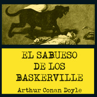 El sabueso de los Baskerville - Sir Arthur Conan Doyle - Hörbuch