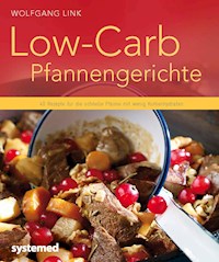 Low-Carb-Pfannengerichte - Wolfgang Link - E-Book