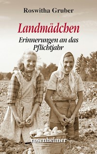 Landmädchen - Roswitha Gruber - E-Book