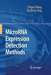MicroRNA Expression Detection Methods - Zhiguo Wang - E-Book