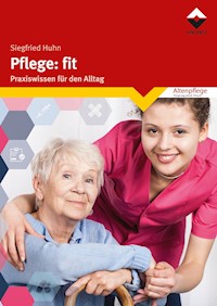 Pflege: fit - Siegfried Huhn - E-Book