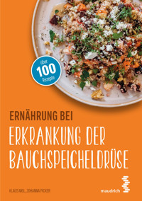 Ernährung bei Erkrankung der Bauchspeicheldrüse - Klaus Nigl - E-Book