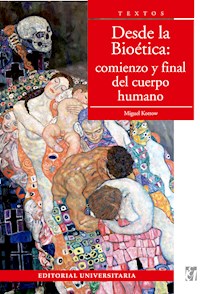 Desde la bioética - Miguel Kottow - E-Book