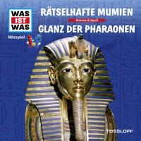10: Rätselhafte Mumien / Glanz der Pharaonen - Matthias Falk - Hörbuch