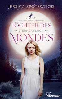 Töchter des Mondes - Sternenfluch - Jessica Spotswood - E-Book