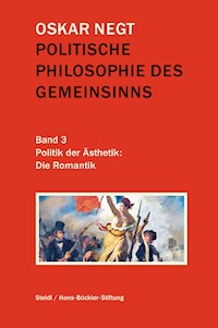 Politische Philosophie des Gemeinsinns Band 3 - Oskar Negt - E-Book