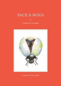 Face à nous - François Bataillard - E-Book