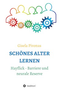 SCHÖNES ALTER LERNEN - Gisela Pivonas - E-Book
