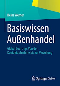 Basiswissen Außenhandel - Heinz Werner - E-Book