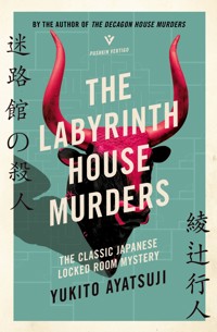 The Labyrinth House Murders - Yukito Ayatsuji - E-Book