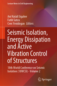 Seismic Isolation, Energy Dissipation and Active Vibration Control of Structures -  - E-Book