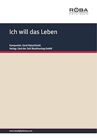 Ich will das Leben - Gerd Natschinski - E-Book