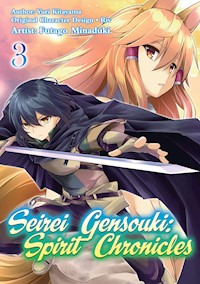 Seirei Gensouki: Spirit Chronicles (Manga) Volume 3 - Yuri Kitayama - E-Book