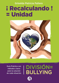 ¡Recalculando! - Griselda Patricia Pallero - E-Book