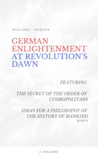 German Enlightenment at Revolution's Dawn - JOHANN GOTTFRIED HERDER - E-Book