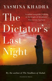 The Dictator's Last Night - Yasmina Khadra - E-Book