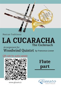 Flute part of "La Cucaracha" for Woodwind Quintet - Mexican Traditional - E-Book