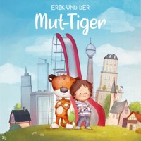 Erik und der Mut-Tiger - Laura Finzi - Hörbuch