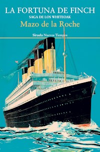 La fortuna de Finch - Mazo de la Roche - E-Book