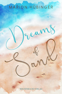 Dreams of Sand - Marion Hübinger - E-Book