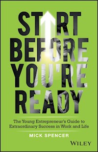 Start Before You're Ready - Mick Spencer - E-Book